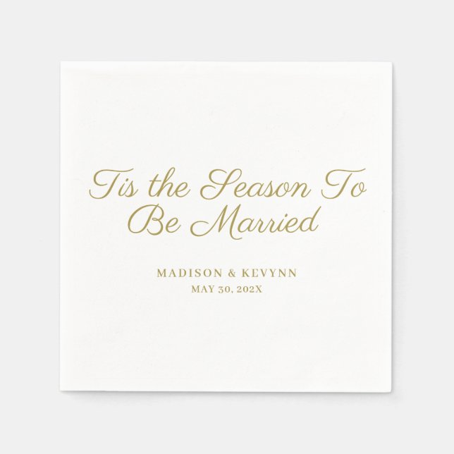 Tis the Season To Be Married | Wedding Napkins (Front)
