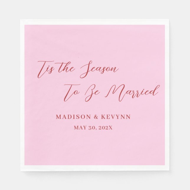 Tis the Season To Be Married | Wedding Napkins (Front)