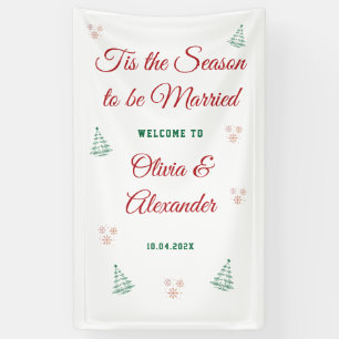 Tis the Season to Be Married Wedding Sign,Christma Banner