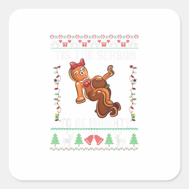 Tis The Season To Be Naughty Christmas  Square Sticker (Front)