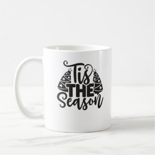 Tis The Season To Be New Year Celebration Funny Tr Coffee Mug