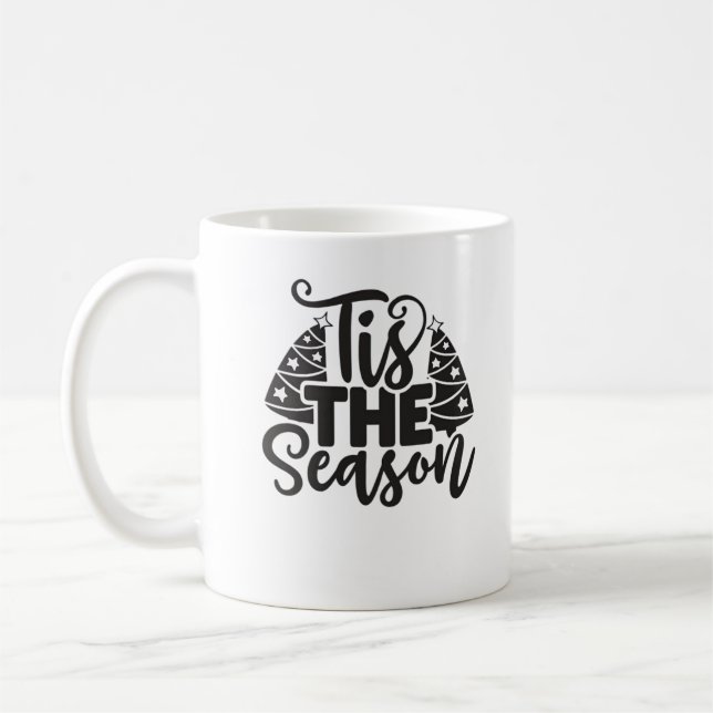 Tis The Season To Be New Year Celebration Funny Tr Coffee Mug (Left)