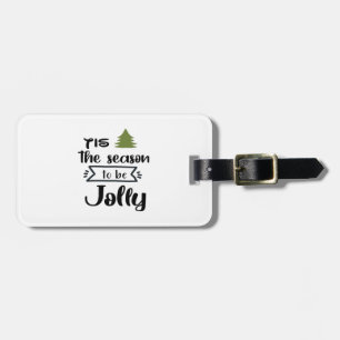 Tis The Season To Be New Year Celebration Minimal Luggage Tag