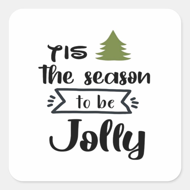 Tis The Season To Be New Year Celebration Minimal  Square Sticker (Front)