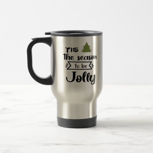Tis The Season To Be New Year Celebration Minimal  Travel Mug (Left)