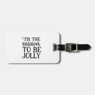 Tis The Season To Be New Year Celebration Retro Cl Luggage Tag