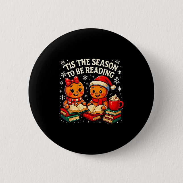 ’tis The Season To Be Reading Book Lover Design  6 Cm Round Badge (Front)