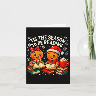 ’tis The Season To Be Reading Book Lover Design  Card