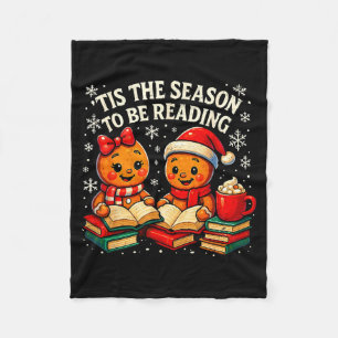 ’tis The Season To Be Reading Book Lover Design  Fleece Blanket