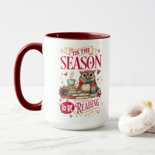 'Tis The Season to Be Reading  Mug