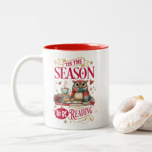 'Tis The Season to Be Reading  Two-Tone Coffee Mug