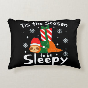 Tis The Season To Be Sleepy For Christmas Season Decorative Cushion