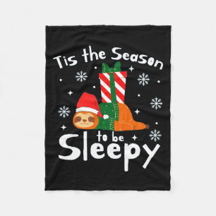 Tis The Season To Be Sleepy Funny Fleece Blanket
