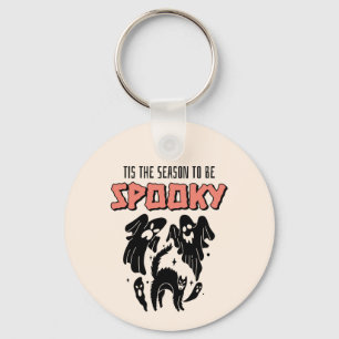 Tis the Season to be Spooky Creepy Halloween  Key Ring
