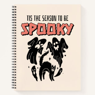 Tis the Season to be Spooky Creepy Halloween Notebook