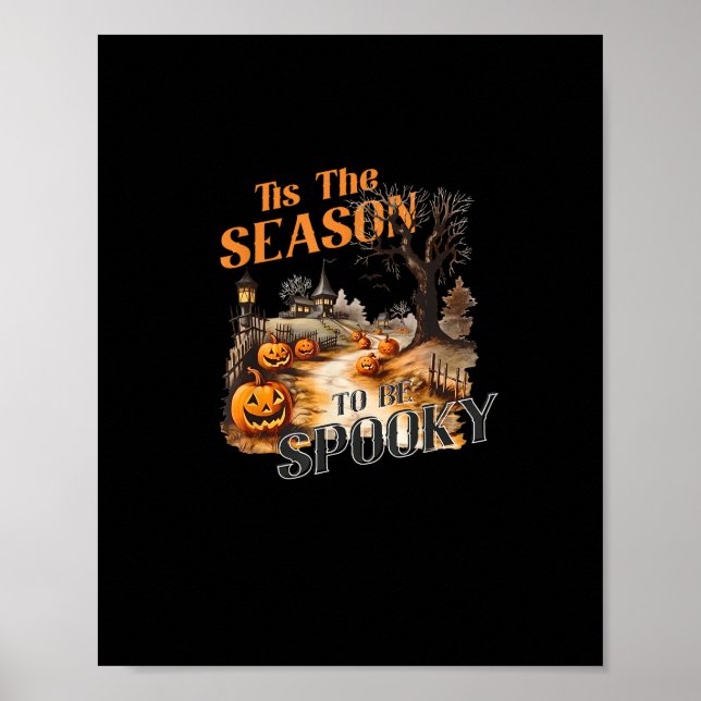 Tis The Season To Be Spooky Fall Halloween Retro C Poster (Front)