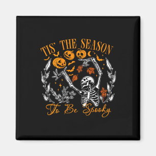 Tis The Season To Be Spooky Funny Halloween Outfit Magnet