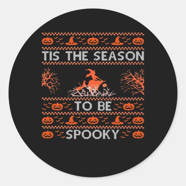 Tis The Season To Be Spooky Funny Trendy Classic Round Sticker (Front)