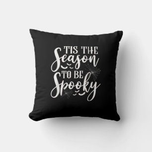 Tis The Season To Be Spooky Halloween Funny Graphi Cushion