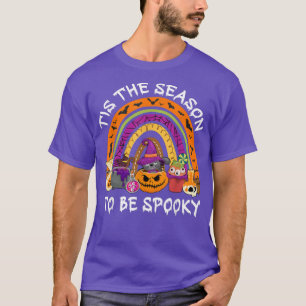 Tis The Season To Be Spooky Halloween Rainbow T-Shirt
