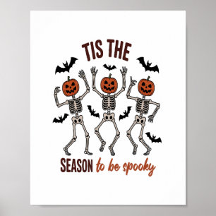 Tis the Season to Be Spooky Poster