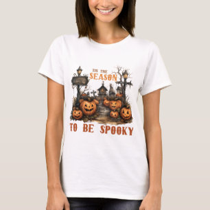 Tis The season to be Spooky  T-Shirt