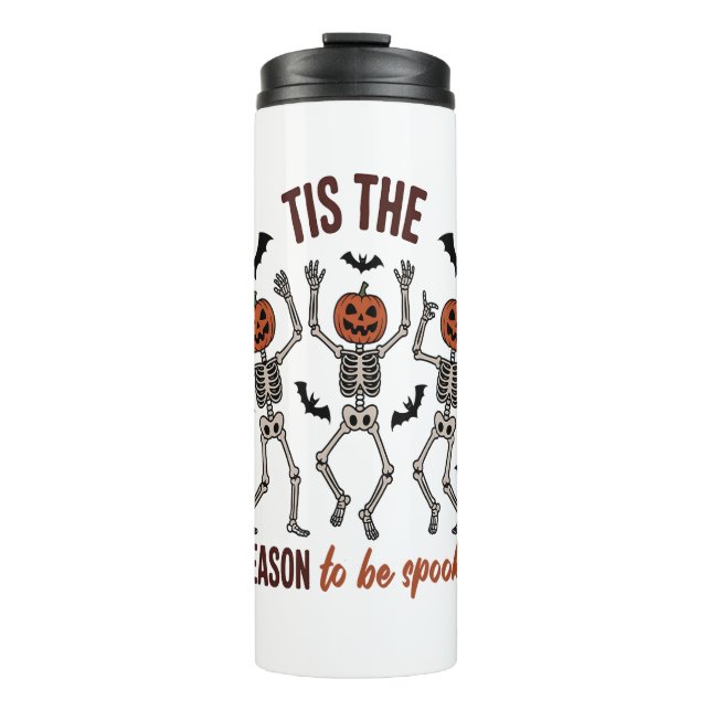 Tis the Season to Be Spooky Thermal Tumbler (Front)