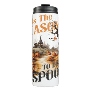 Tis The Season To Be Spooky Thermal Tumbler