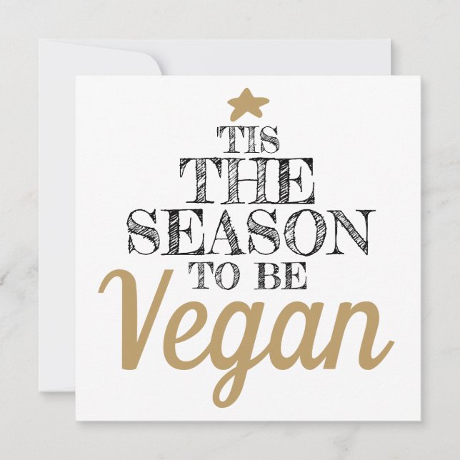 'Tis the season to be Vegan black and gold text (Front)