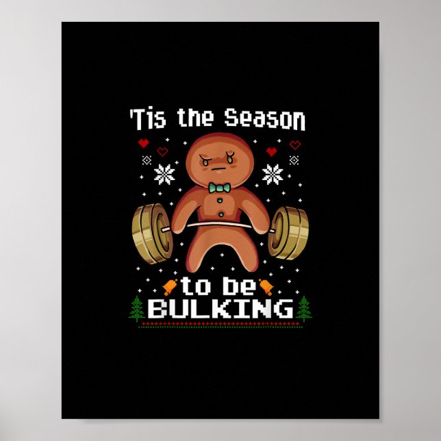Tis The Season To Bulkin Gingerbread Man Gym Chris Poster (Front)