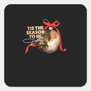Tis The Season To Dolly Retro Classic Square Sticker