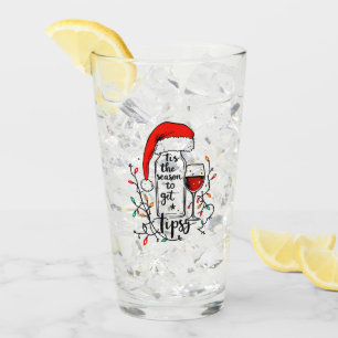'Tis The Season to Get Tipsy Glass