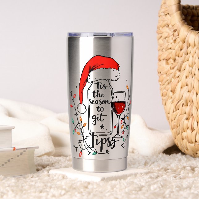 'Tis The Season to Get Tipsy  Insulated Tumbler (Living Room (Rotated))