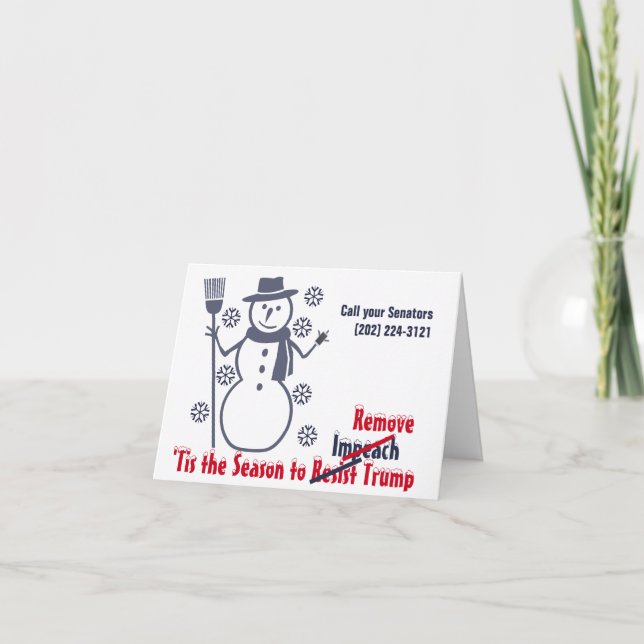 Tis The Season to Impeach Remove Trump Snowflake Holiday Card (Front)