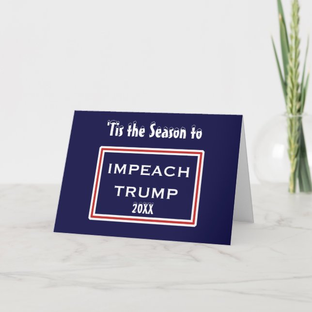 Tis The Season to Impeach Trump Photo Template (Front)