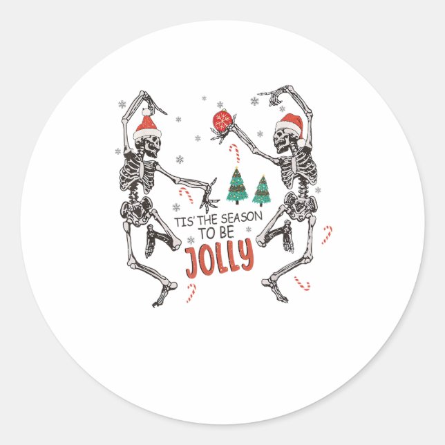 Tis The Season To Jolly Funny Christmas Skeleton D Classic Round Sticker (Front)