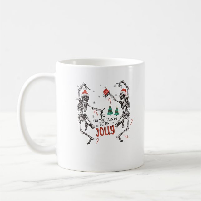 Tis The Season To Jolly Funny Christmas Skeleton D Coffee Mug (Left)