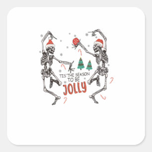 Tis The Season To Jolly Funny Christmas Skeleton D Square Sticker