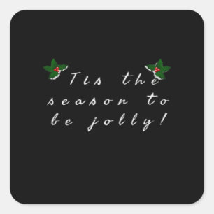 Tis The Season To Jolly Vintage Cool Square Sticker