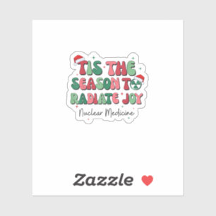 Tis The Season To Joy Nuclear Medicine Christmas N