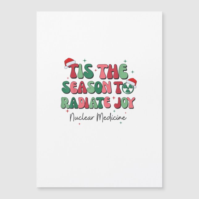 Tis The Season To Joy Nuclear Medicine Christmas N (Front)