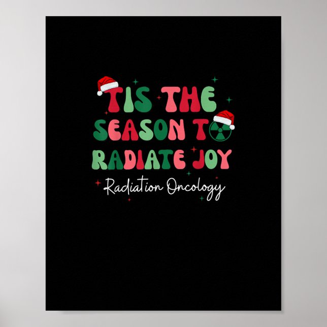 Tis The Season To Joy Radiation Oncology Christmas Poster (Front)