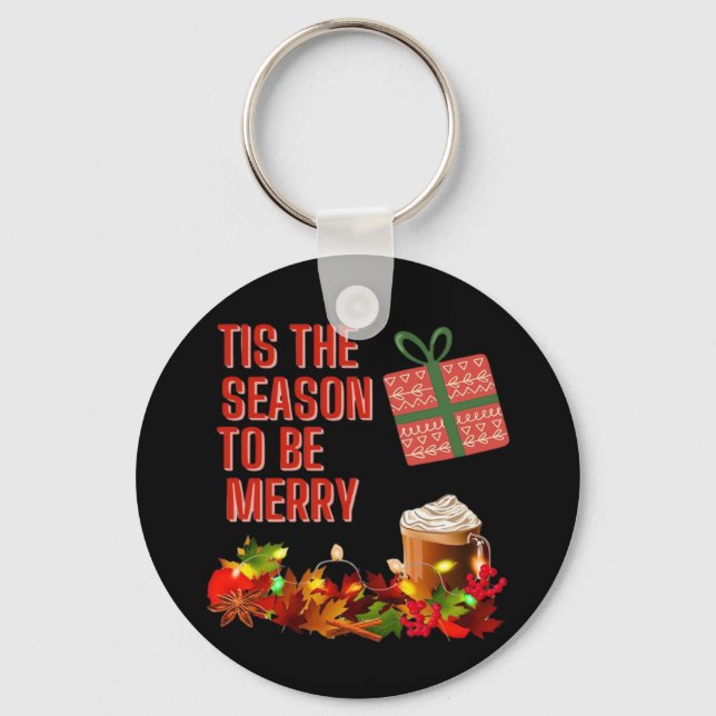 Tis The Season To Merry Aesthetic Unique Key Ring (Front)