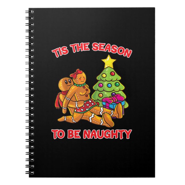 Tis The Season To Naughty Gingerbread Man Couple Notebook (Front)