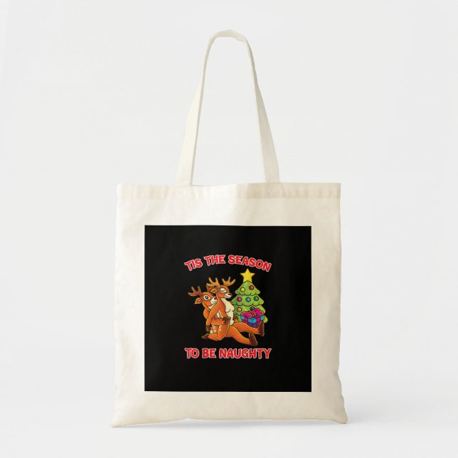 Tis The Season To Naughty Rudolph Reindeer Couple Tote Bag (Front)