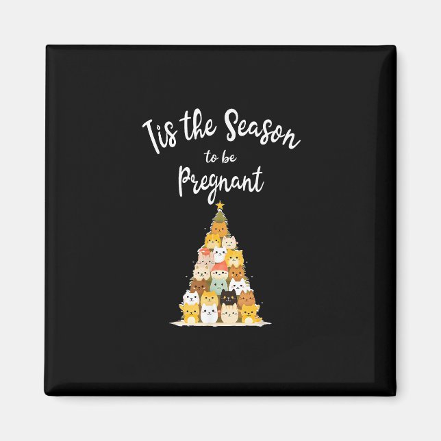 Tis The Season To Pregnant Cute Christmas Tree Men Magnet (Front)