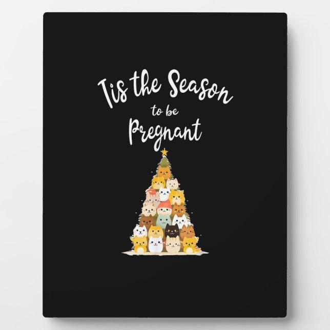 Tis The Season To Pregnant Cute Christmas Tree Men Plaque (Front)