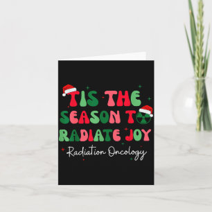 Tis The Season To Radiate Joy Radiation Oncology C Card