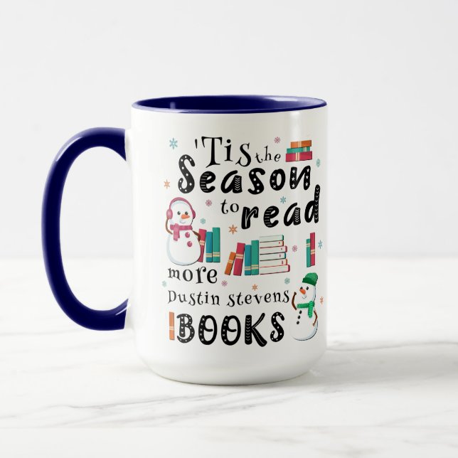 ’Tis the Season to Read More Dustin Stevens Books Mug (Left)