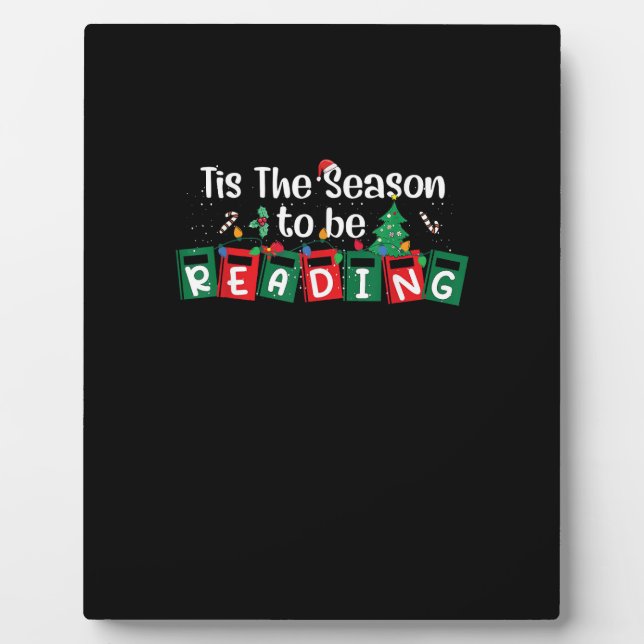 Tis The Season To Reading Christmas Teacher Book Plaque (Front)